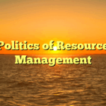 Politics of Resource Management